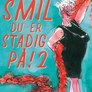 Smil  -  du er stadig på! 2