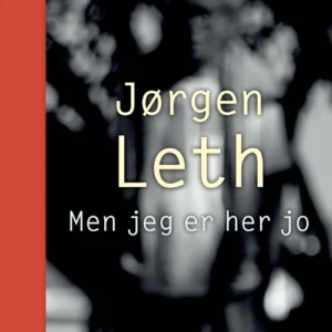 Men jeg er her jo