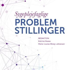 Sygeplejefaglige problemstillinger