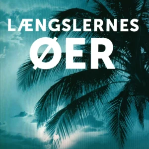 Længslernes øer