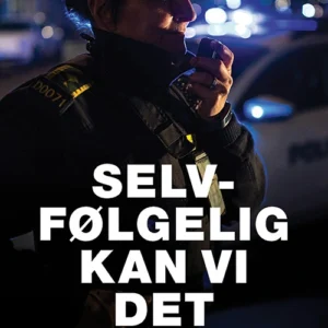 Selvfølgelig kan vi det