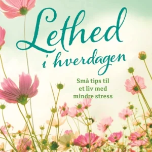Lethed i hverdagen