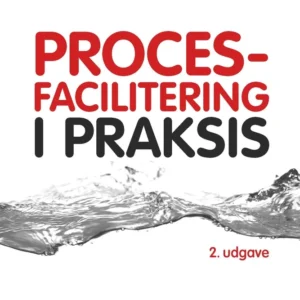 Procesfacilitering i praksis, 2. udgave