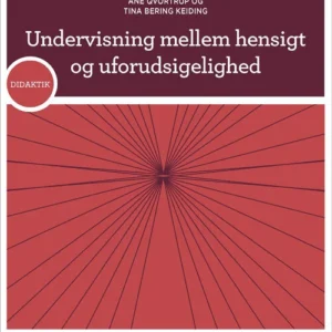 Undervisning mellem hensigt og uforudsigelighed