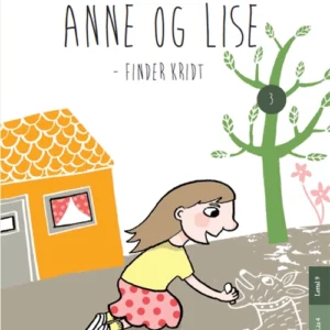 Anne og Lise - finder kridt