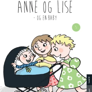 Anne og Lise - og en baby