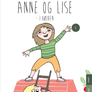 Anne og Lise - i højden