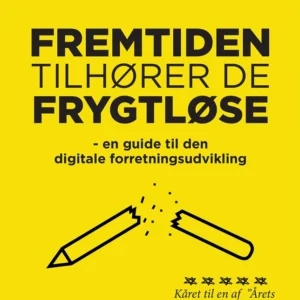 Fremtiden tilhører de frygtløse