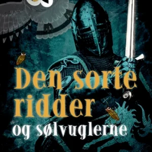 Den sorte ridder og sølv-uglerne