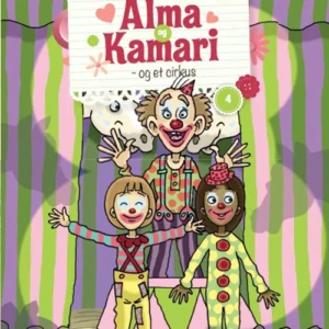 Alma og Kamari og et cirkus