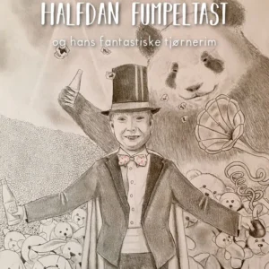 Halfdan Fumpeltast - og hans fantastiske tjørnerim