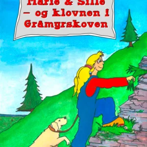Marie & Sille - og Klovnen i Gråmyrskoven