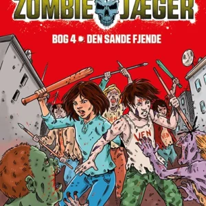 Zombie-jæger - Den nye verden 4: Den sande fjende