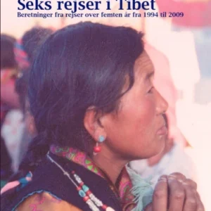 Seks rejser i Tibet