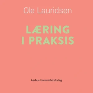 Læring i praksis