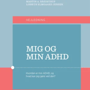 Mig og min adhd