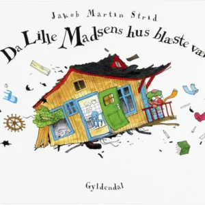 Da Lille Madsens hus blæste væk