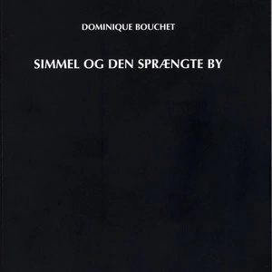 Simmel og den sprængte by