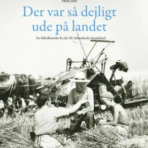 Der var så dejligt ude på landet