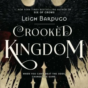 Crooked Kingdom
