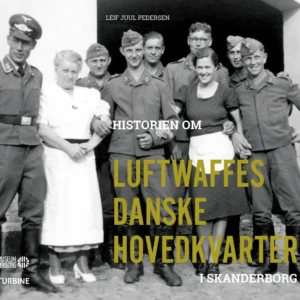 Historien om Luftwaffes danske hovedkvarter i Skanderborg