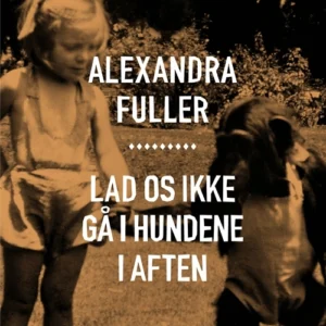 Lad os ikke gå i hundene i aften