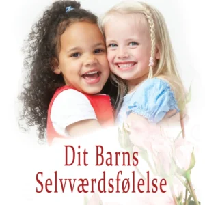 Dit Barns Selvværdsfølelse