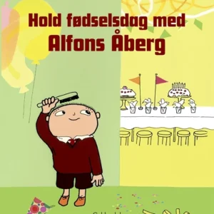 Hold fødselsdag med Alfons Åberg