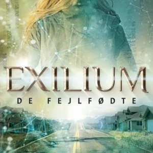Exilium - De Fejlfødte