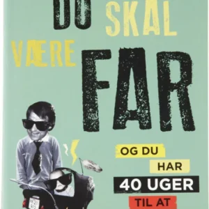 Du skal være far