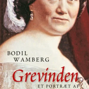Grevinden - Et portræt af Grevinde Danner