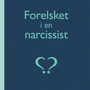 Forelsket i en narcissist
