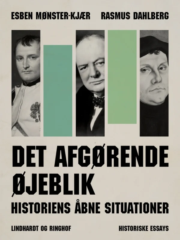Det afgørende øjeblik - Historiens åbne situationer