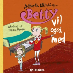 Betty 5 - Betty vil også med