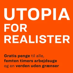 Utopia for realister