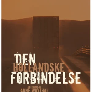 Den hollandske forbindelse