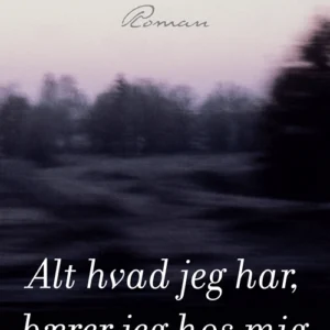 Alt hvad jeg har, bærer jeg hos mig