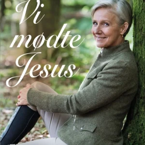 Vi mødte Jesus