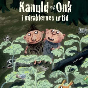 Kanuld og Onk i miraklernes urtid