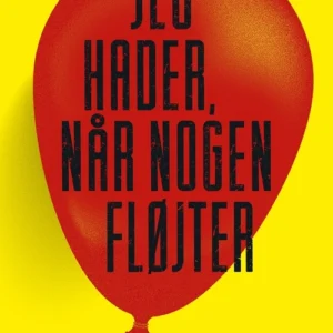 Jeg hader, når nogen fløjter