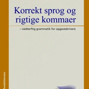 Korrekt sprog og rigtige kommaer