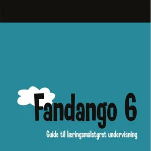 Fandango 6. Guide til læringsmålstyret undervisning
