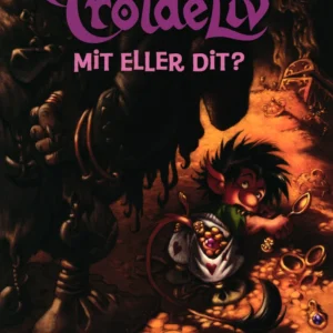 Troldeliv  - Mit eller dit?