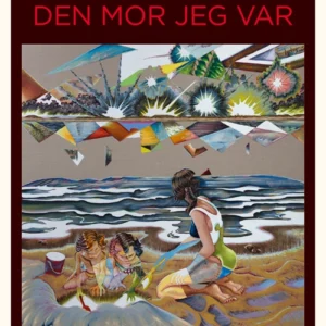 Den mor jeg var