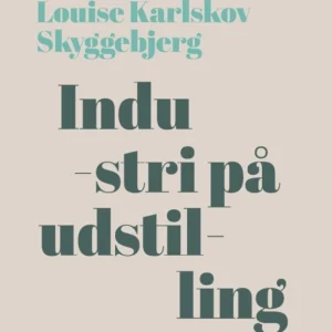 Industri på udstilling