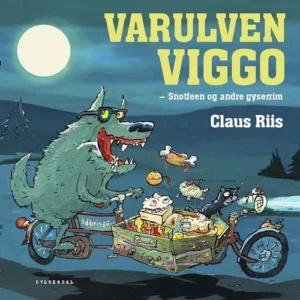 Varulven Viggo - Snotfeen og andre gyserim