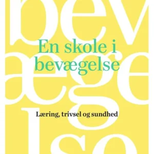 En skole i bevægelse