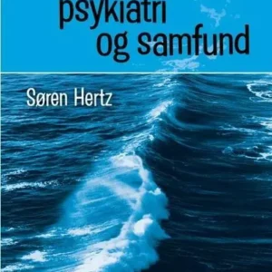Børn og unge, psykiatri og samfund