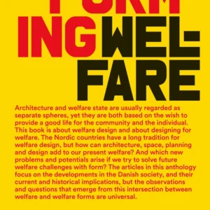 Forming Welfare