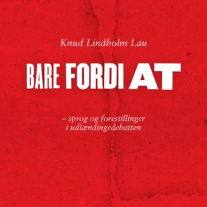 Bare fordi at